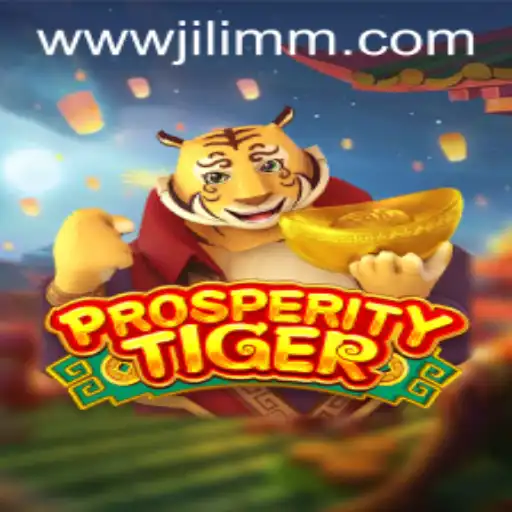 Unveiling the Thrilling World of ProsperityTiger: A Comprehensive Guide