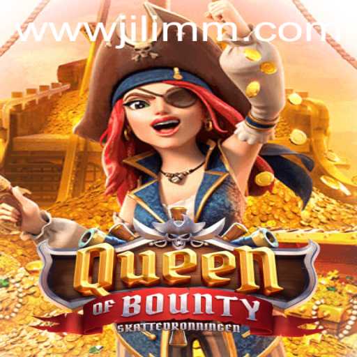 Explore the Thrills of Queen of Bounty: A Dive into the Dynamic World of Online Gaming