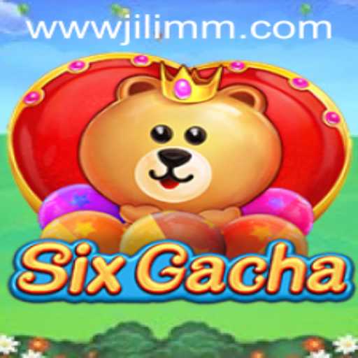 Discover SixGacha: The Ultimate Gaming Experience at JiLiMM.COM